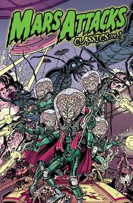 Mars Attacks Classics, Vol. 1