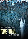 The Well by A.J. Whitten