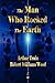 The Man Who Rocked the Earth