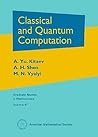 Classical and Quantum Computation (Graduate Studies in Mathematics)