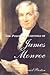 The Political Writings of James Monroe (Conservative Leadership Series)