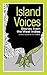 Island Voices: Stories from...