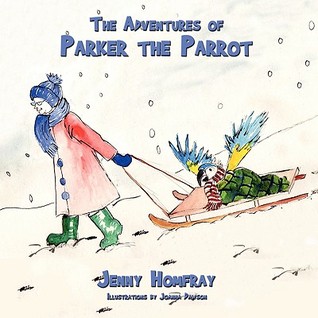 The Adventures of Parker the Parrot (Paperback)