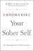 Empowering Your Sober Self:...