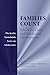Families Count: Effects on Child and Adolescent Development (The Jacobs Foundation Series on Adolescence)