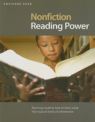 Nonfiction Reading Power: Teaching Students How to Think While They Read all Kinds of Information (Perfect Paperback)
