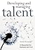 Developing and Managing Talent