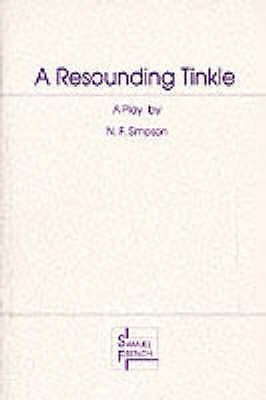 A Resounding Tinkle, Acting Edition (Paperback)