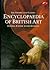 The Thames and Hudson Encyclopaedia of British Art (World of Art)