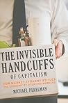 The Invisible Handcuffs of Capitalism: How Market Tyranny Stifles the Economy by Stunting Workers