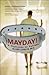 Mayday!: A Physician as Patient