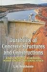 Durability of Concrete Structures and Constructions: Silos, Bunkers, Reservoirs, Water Towers, Retaining Walls Durability of Concrete Structures and Constructions: Silos, Bunkers, Reservoirs, Water Towers, Retaining Walls