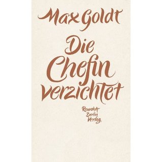 Die Chefin verzichtet (Hardcover)