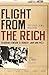 Flight from the Reich by Deborah Dwork