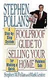 Foolproof Guide to Selling Your Home Foolproof Guide to Selling Your Home