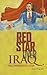 Red Star Over Iraq: Iraqi C...