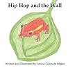 Hip Hop and the Wall