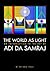 The World As Light: An Introduction to the Art of Adi Da Samraj