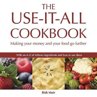 The Use-it-all Cookbook (Paperback)