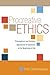 Procreative Ethics: Philosophical and Christian Approaches to Questions at the Beginning of Life
