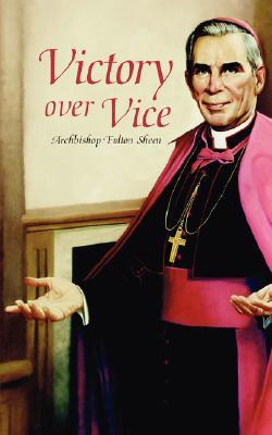 Victory Over Vice (Paperback)