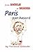 Paris Par Hasard by Terrance William Gelenter