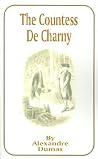 The Countess de Charny The Countess de Charny