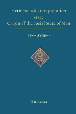 Hermeneutic Interpretation of the Origin of the Social State of Man (Hardcover)