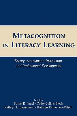 Metacognition in Literacy Learning: Theory, Assessment, Instruction, and Professional Development (Paperback)