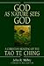God as Nature Sees God: A C...