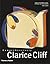 Comprehensively Clarice Cliff
