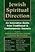Jewish Spiritual Direction by Howard A. Addison