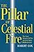 The Pillar of Celestial Fire by Robert Cox