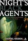 Night's Black Agents by Daniel Ogden