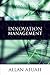 Innovation Management: Strategies, Implementation, and Profits