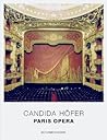 Candida Höfer: Opera de Paris Candida Höfer: Opera de Paris