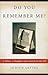 Do You Remember Me? by Judith Levine