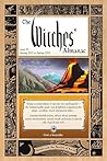 Witches' Almanac, The: Issue 30: Spring 2011 - Spring 2012, Stones and the Powers of Earth (Witches' Almanac: Complete Guide to Lunar Harmony)