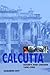 Calcutta: Society and Chang...