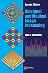 Biosignal and Medical Image Processing, Second Edition Biosignal and Medical Image Processing, Second Edition