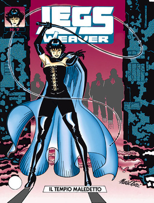 Legs Weaver n. 7: Il tempio maledetto
