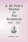 Studies in The Scriptures - 1922-23, volume 1 of 17 (Studies in the Scriptures, #1)
