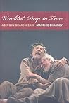 Wrinkled Deep in Time: Aging in Shakespeare
