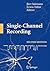 Single-Channel Recording