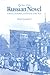 The Rise of the Russian Novel: Carnival, Stylization, and Mockery of the West (NIU Series in Slavic, East European, and Eurasian Studies)