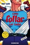 Como Follar Con T...