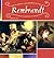 Rembrandt (Masterpieces, Artists and Their Works)