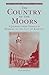 The Country of the Moors by Edward Rae