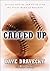 Called Up by Dave Dravecky