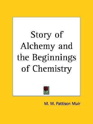 Story of Alchemy and Early Chemistry (Paperback)